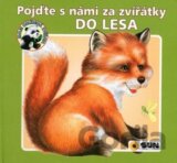 Pojďte s námi za zvířátky Do lesa