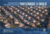 Partizánske a okolie z neba