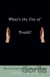 What's the Use of Truth?