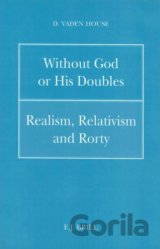 Without God or His Doubles