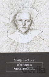 Ešte sme neskončili...