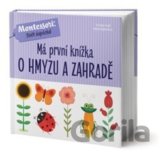 Má první knížka o hmyzu a zahradě