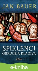 Spiklenci obruče a železa