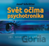 Svět očima psychotronika