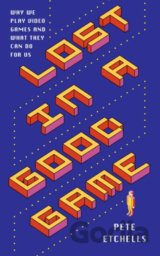 Lost in a Good Game