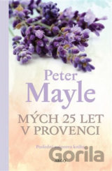 Mých 25 let v Provenci