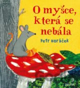 O myšce, která se nebála