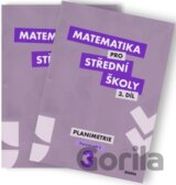 Matematika pro střední školy 3. díl (dvě části)