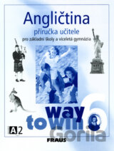 Angličtina 6 pro základní školy a víceletá gymnázia