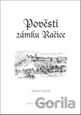 Pověsti zámku Račice