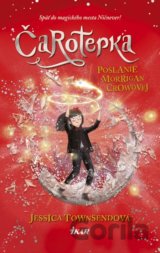 Čarotepka - Poslanie Morrigan Crowovej