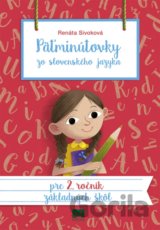 Päťminútovky zo slovenského jazyka pre 2. ročník základných škôl