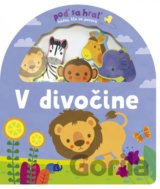 Poď sa hrať! V divočine