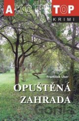 Opuštěná zahrada
