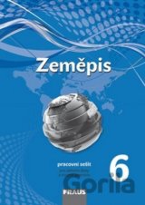 Zeměpis 6 Pracovní sešit