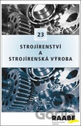 Strojírenství a strojírenská výroba