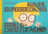Môžu superhrdinovia nosiť okuliare?