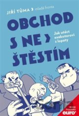 Obchod s neštěstím