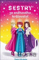 Sestry ze Sněhového království: Zamrzlá duha