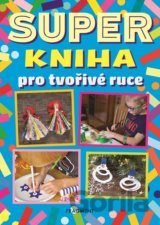 Superkniha pro tvořivé ruce