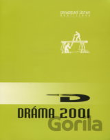 Dráma 2001