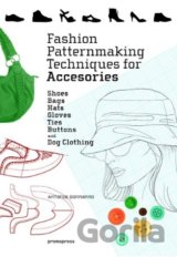 Fashion Patternmaking Techniques for Accessories