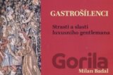 Gastrošílenci