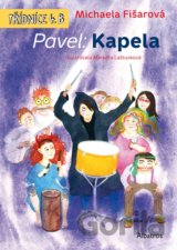 Pavel: Kapela