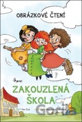 Zakouzlená škola