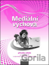 Mediální výchova Příručka učitele