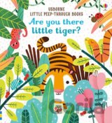 Are You There Little Tiger?