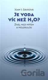 Je voda víc než H2O?