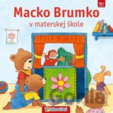 Macko Brumko v materskej škole