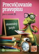 Precvičovanie pravopisu 4