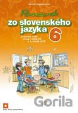 Pomocník zo slovenského jazyka 6 pre 6. ročník ZŠ a 1. ročník GOŠ