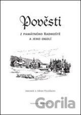 Pověsti z památného Radhoště a jeho okolí