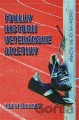 Toulky historií veteránské atletiky