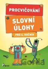 Procvičování Slovní úlohy pro 4. ročník