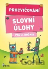 Procvičování Slovní úlohy pro 2. ročník