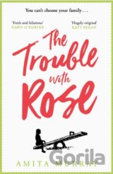 The Trouble with Rose