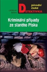 Kriminální případy ze starého Písku