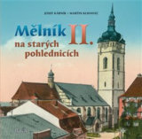 Mělník na starých pohlednicích II.