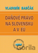 Daňové právo na Slovensku a v EÚ