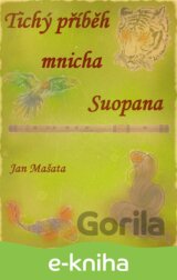 Tichý příběh mnicha Suopana…