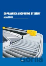 Dopravníky a dopravné systémy