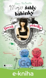 Deník rebelky 3: Moje šáhlý bábinky