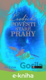 Erotické pověsti staré Prahy