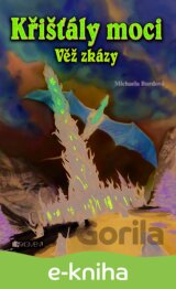 Křišťály moci -  Věž zkázy