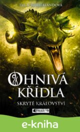 Ohnivá křídla: Skryté království