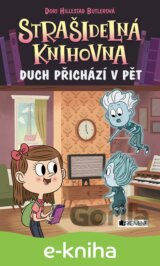 Strašidelná knihovna: Duch přichází v pět